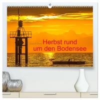 Vorderes Coverbild Herbst rund um den Bodensee (hochwertiger Premium Wandkalender 2026 DIN A2 quer), Kunstdruck in Hochglanz