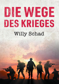 Die Wege des Krieges