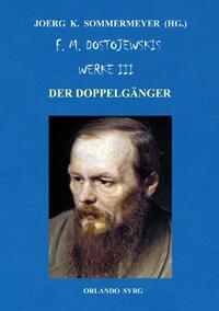Orlando Syrg Taschenbuch: ORSYTA 22024 / F. M. Dostojewskis Werke III