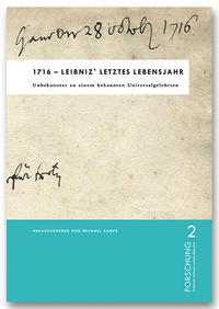 1716 - Leibniz´ letztes Lebensjahr