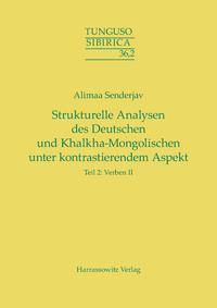 Strukturelle Analysen des Deutschen und Khalkha-Mongolischen unter kontrastierendem Aspekt
