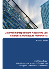 Vorderes Coverbild Unternehmensspezifische Anpassung von Enterprise Architecture Frameworks