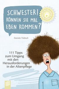 Vorderes Coverbild Schwester! Können Sie mal eben kommen?