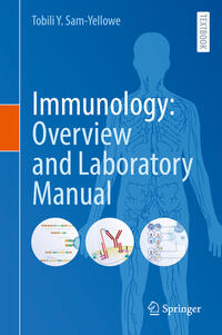 Immunology: Overview and Laboratory Manual