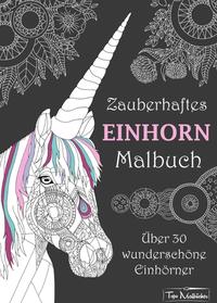 Zauberhaftes Einhorn Malbuch