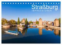 Straßburg Impressionen (Tischkalender 2025 DIN A5 quer), CALVENDO Monatskalender