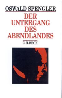 Beck's Historische Bibliothek / Der Untergang des Abendlandes