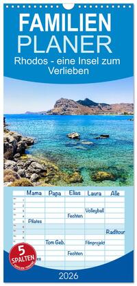Familienplaner 2026 - Rhodos - eine Insel zum Verlieben mit 5 Spalten (Wandkalender, 21 x 45 cm) CALVENDO
