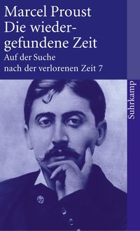 Auf der Suche nach der verlorenen Zeit. Frankfurter Ausgabe