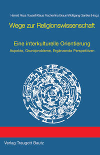 Wege zur Religionswissenschaft