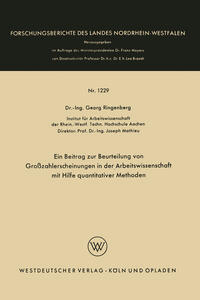 Ein Beitrag zur Beurteilung von Großzahlerscheinungen in der Arbeitswissenschaft mit Hilfe quantitativer Methoden