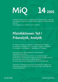 MiQ 14: Qualitätsstandards in der mikrobiologisch-infektiologische Diagnostik