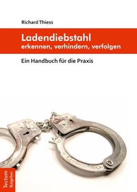Vorderes Coverbild Ladendiebstahl erkennen, verhindern, verfolgen
