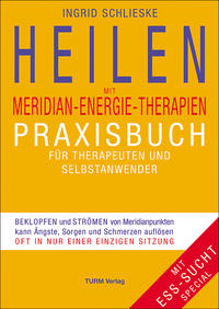 Heilen mit Meridian-Energie-Therapien