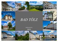 Bad Tölz Impressionen (Wandkalender 2025 DIN A2 quer), CALVENDO Monatskalender