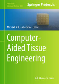 Computer-Aided Tissue Engineering