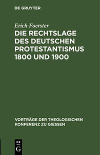 Vorderes Coverbild Die Rechtslage des deutschen Protestantismus 1800 und 1900