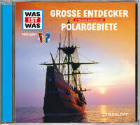 Vorderes Coverbild WAS IST WAS Hörspiel: Entdecker/ Polargebiete