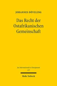 Das Recht der Ostafrikanischen Gemeinschaft