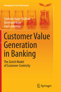 Customer Value Generation in Banking
