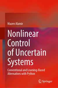 Nonlinear Control of Uncertain Systems