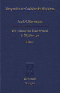 Die Anfänge des Städtewesens in Mitteleuropa