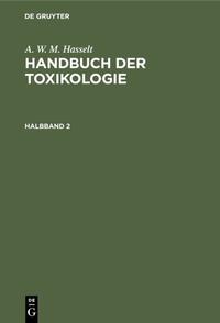 Handbuch der Toxikologie. Halbband 2