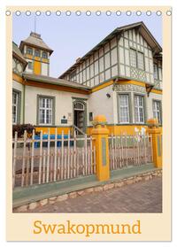 Vorderes Coverbild Swakopmund (Tischkalender 2025 DIN A5 hoch), CALVENDO Monatskalender