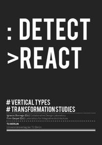 Detect, react