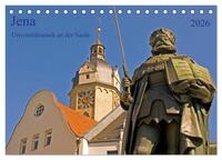 Jena Universitätstadt an der Saale (Tischkalender 2026 DIN A5 quer), CALVENDO Monatskalender