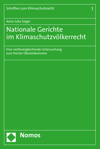Vorderes Coverbild Nationale Gerichte im Klimaschutzvölkerrecht