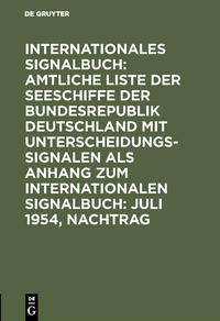 Internationales Signalbuch: Amtliche Liste der Seeschiffe der Bundesrepublik... / Juli 1954, Nachtrag