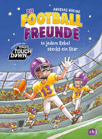 Die Football-Freunde – In jedem Rebel steckt ein Star
