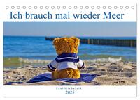 Vorderes Coverbild Ich brauch mal wieder Meer (Tischkalender 2025 DIN A5 quer), CALVENDO Monatskalender
