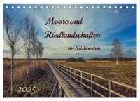 Moor und Riedlandschaften im Südwesten (Tischkalender 2025 DIN A5 quer), CALVENDO Monatskalender