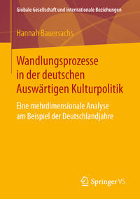 Vorderes Coverbild Wandlungsprozesse in der deutschen Auswärtigen Kulturpolitik
