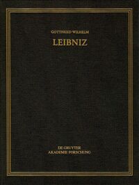Gottfried Wilhelm Leibniz: Sämtliche Schriften und Briefe. Allgemeiner... / Mai – Dezember 1706