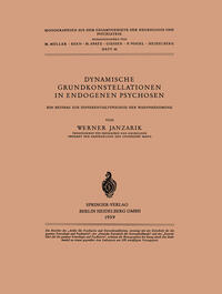 Dynamische Grundkonstellationen in Endogenen Psychosen