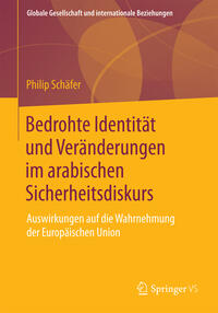 Vorderes Coverbild Bedrohte Identität und Veränderungen im arabischen Sicherheitsdiskurs