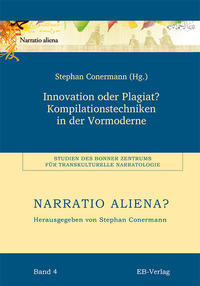 Innovation oder Plagiat? Kompilationstechniken in der Vormoderne