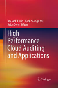 High Performance Cloud Auditing and Applications