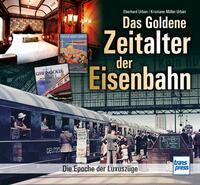 Vorderes Coverbild Das goldene Zeitalter der Eisenbahn