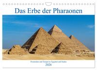 Das Erbe der Pharaonen (Wandkalender 2026 DIN A4 quer), CALVENDO Monatskalender