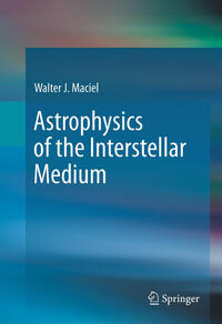 Astrophysics of the Interstellar Medium
