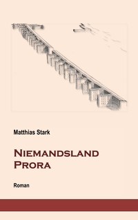 Vorderes Coverbild Niemandsland Prora