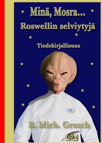 Minä, Mosra…