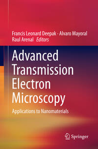 Advanced Transmission Electron Microscopy