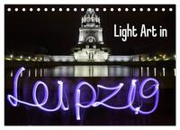 Light Art in Leipzig (Tischkalender 2025 DIN A5 quer), CALVENDO Monatskalender