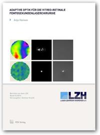 Adaptive Optik für die vitreo-retinale Femtosekundenlaserchirurgie