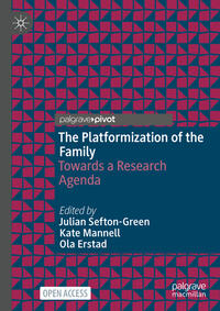 The Platformization of the Family